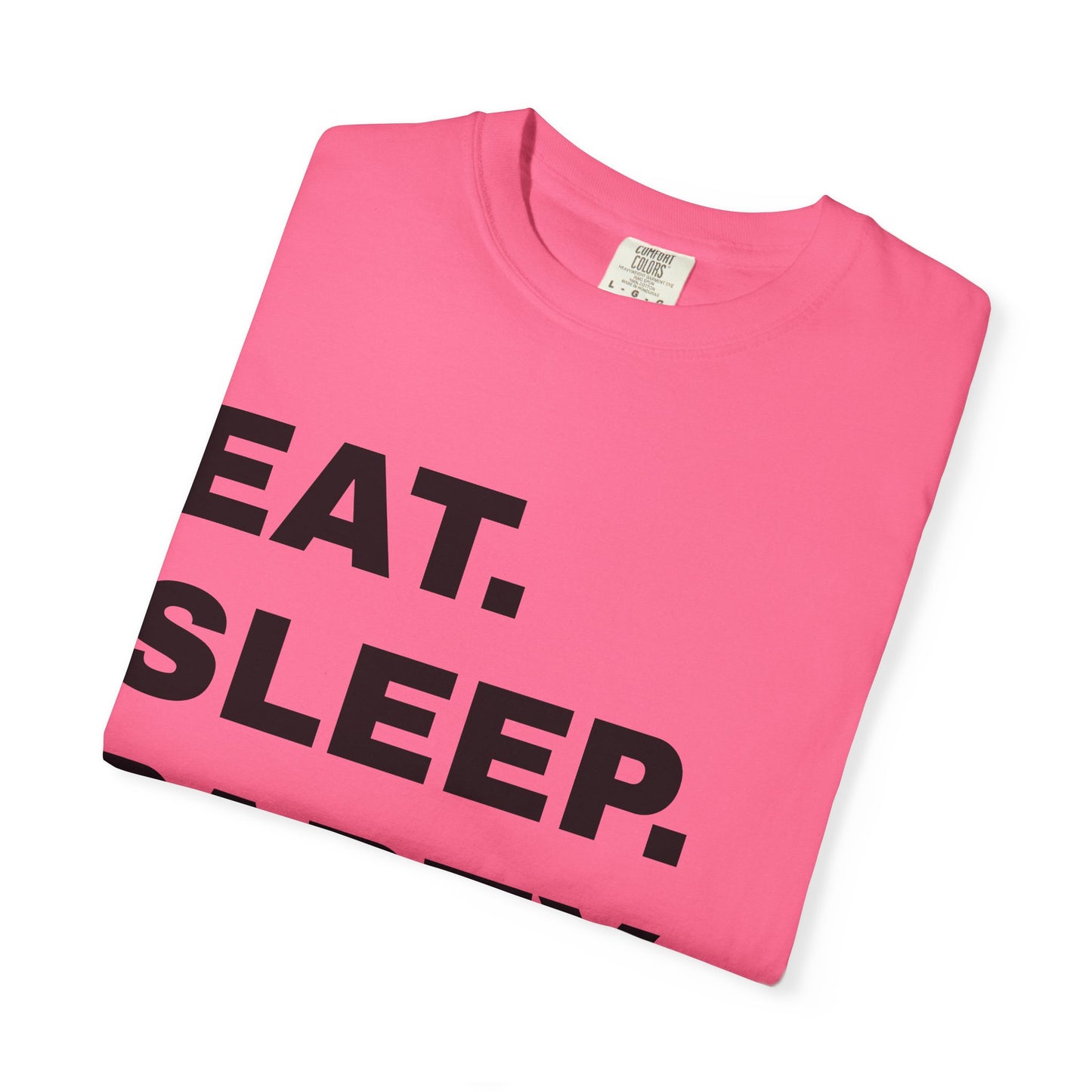 Eat. Sleep. Party. Repeat.