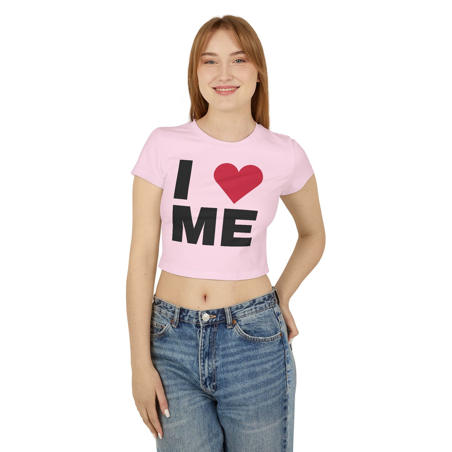 I Love Me Women's Baby Tee