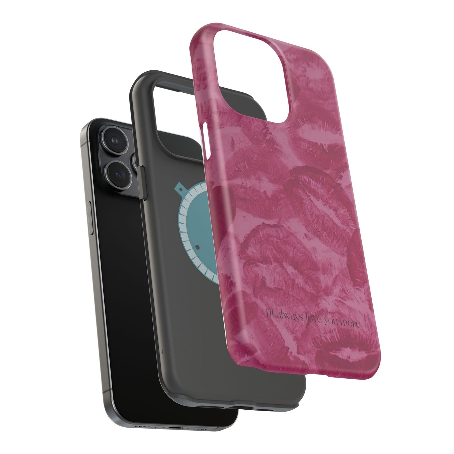 Phone Case - "I'll always love you more"