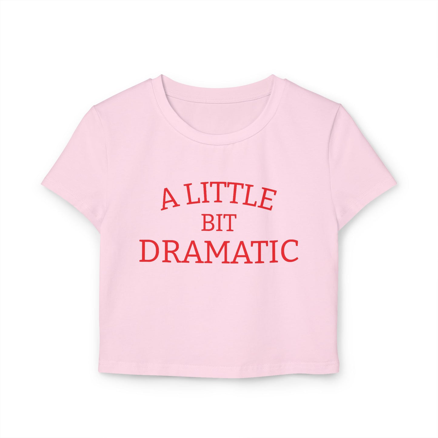 Dramatic Baby Tee