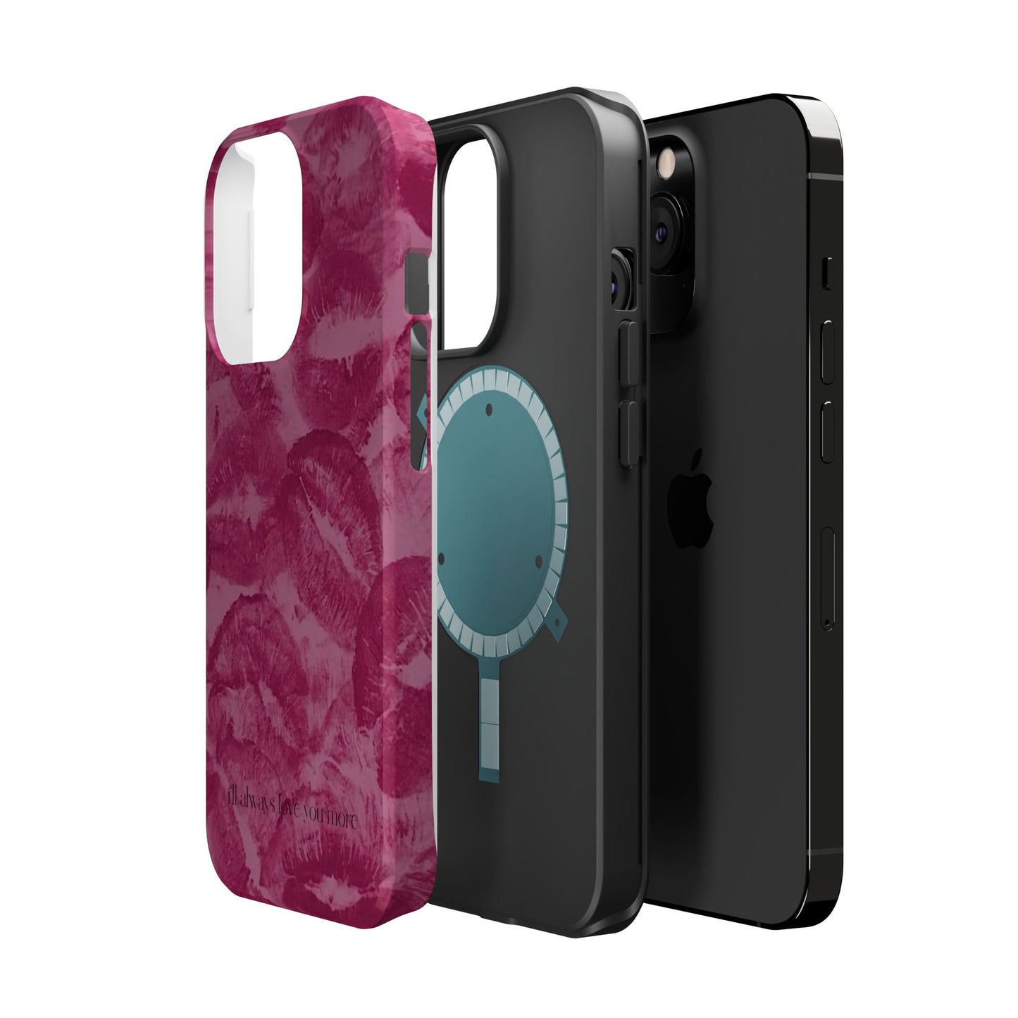 Phone Case - "I'll always love you more"