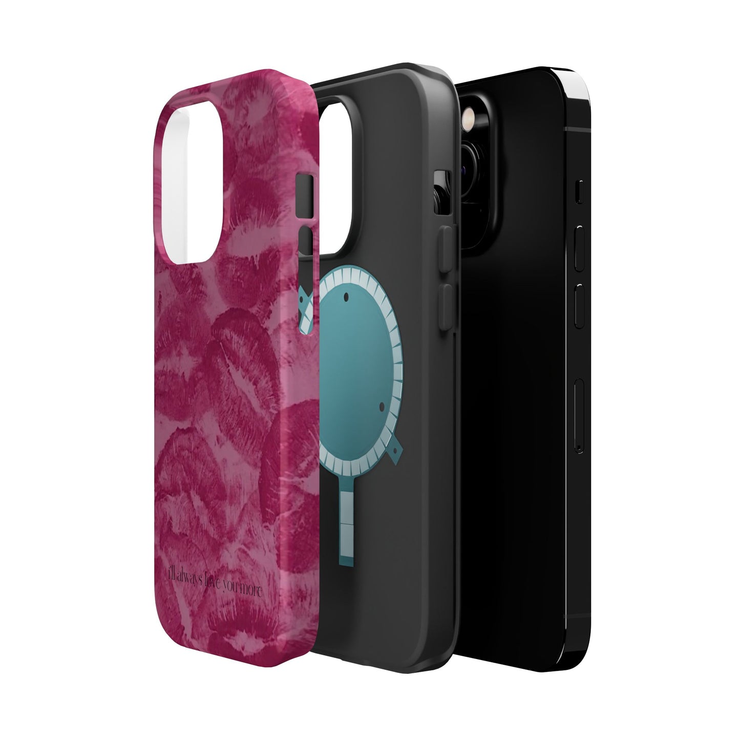 Phone Case - "I'll always love you more"
