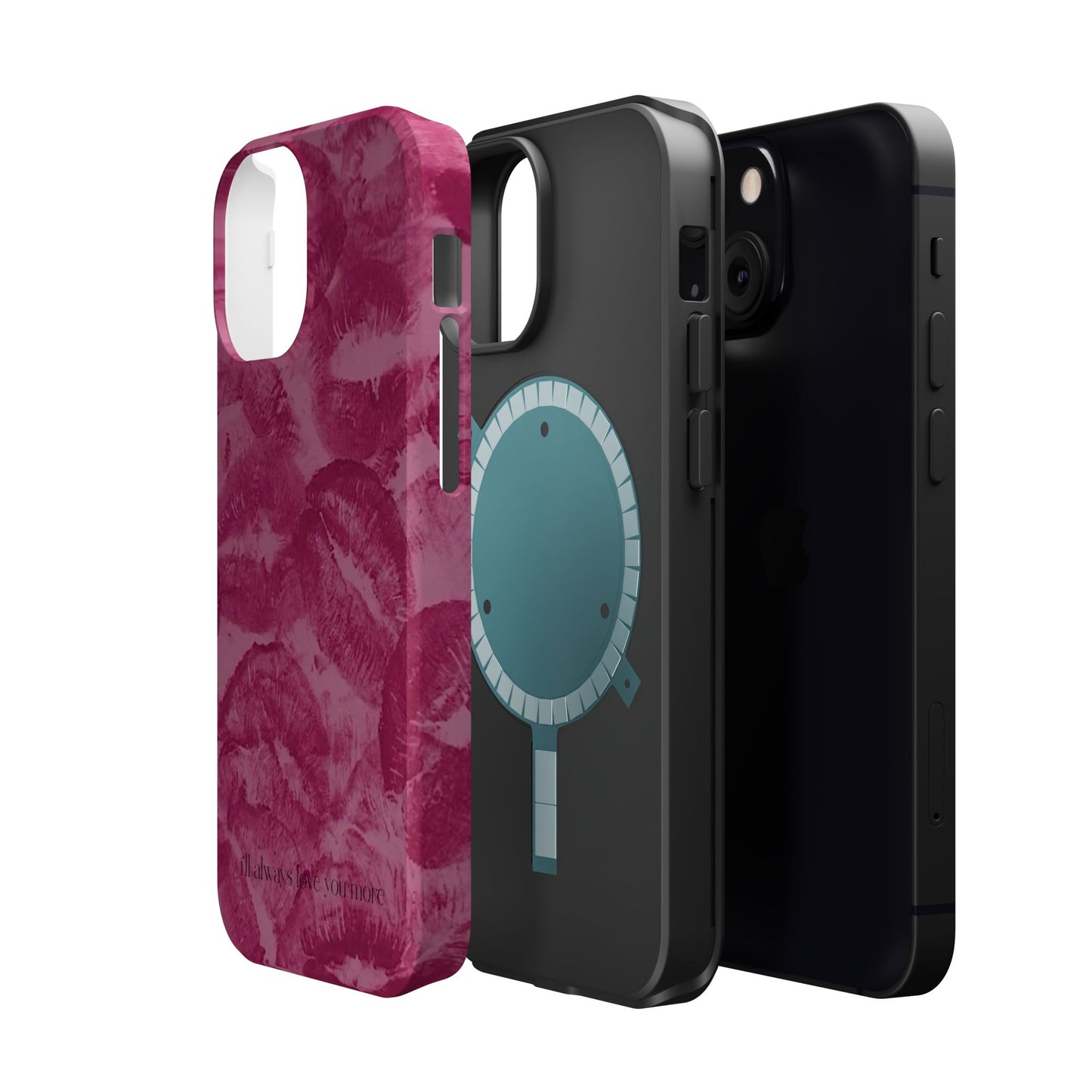 Phone Case - "I'll always love you more"