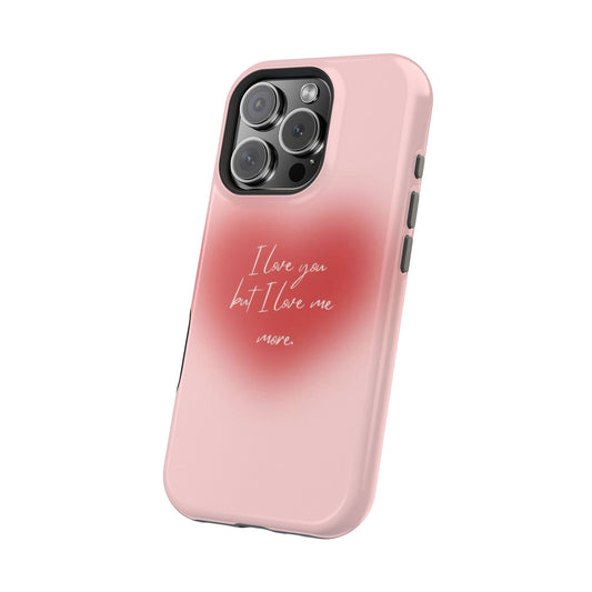 I Love Me More Phone Case