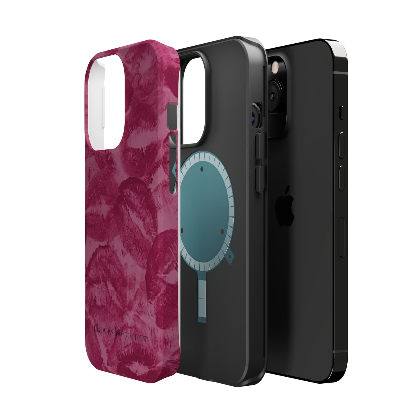 Phone Case - "I'll always love you more"