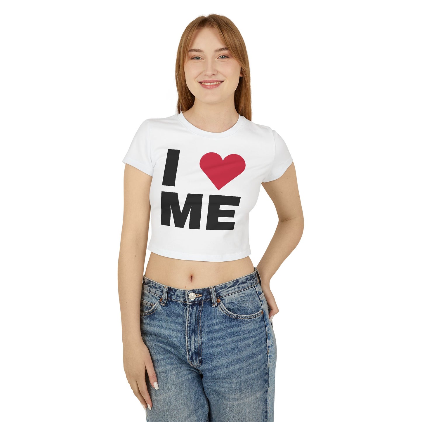 I Love Me Women's Baby Tee