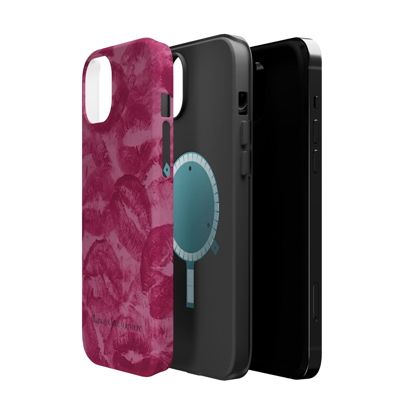 Phone Case - "I'll always love you more"