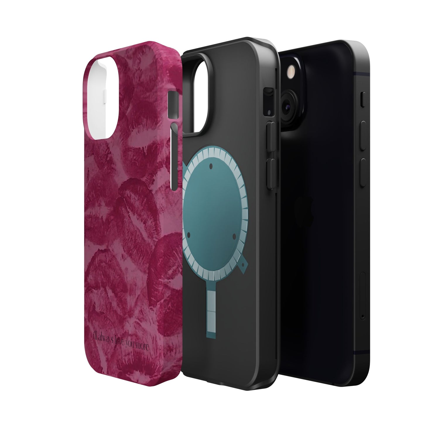 Phone Case - "I'll always love you more"