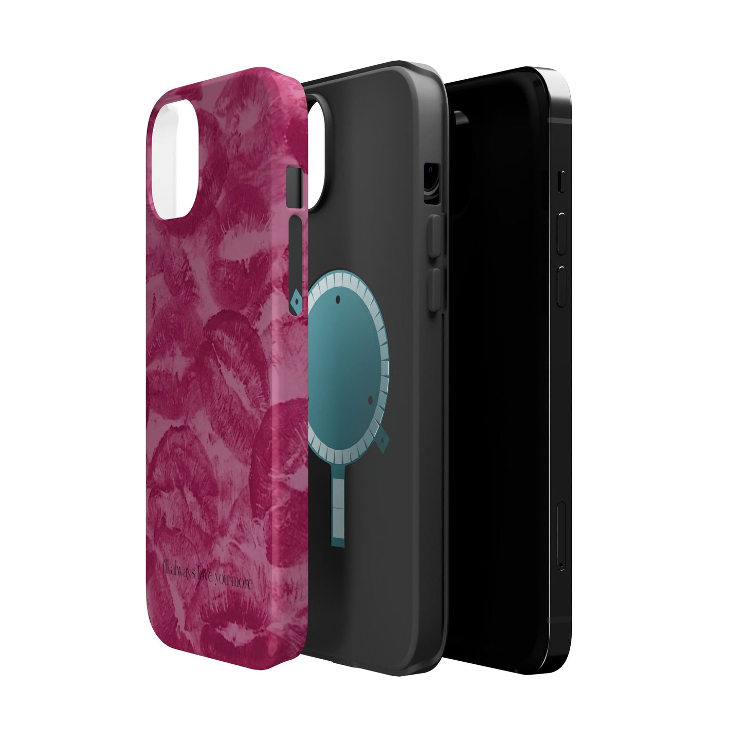 Phone Case - "I'll always love you more"